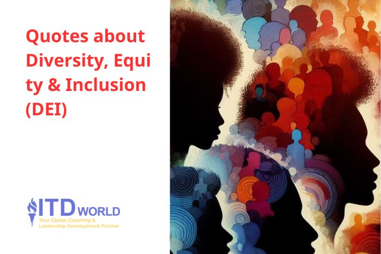 quotes about diversity equity inclusion dei